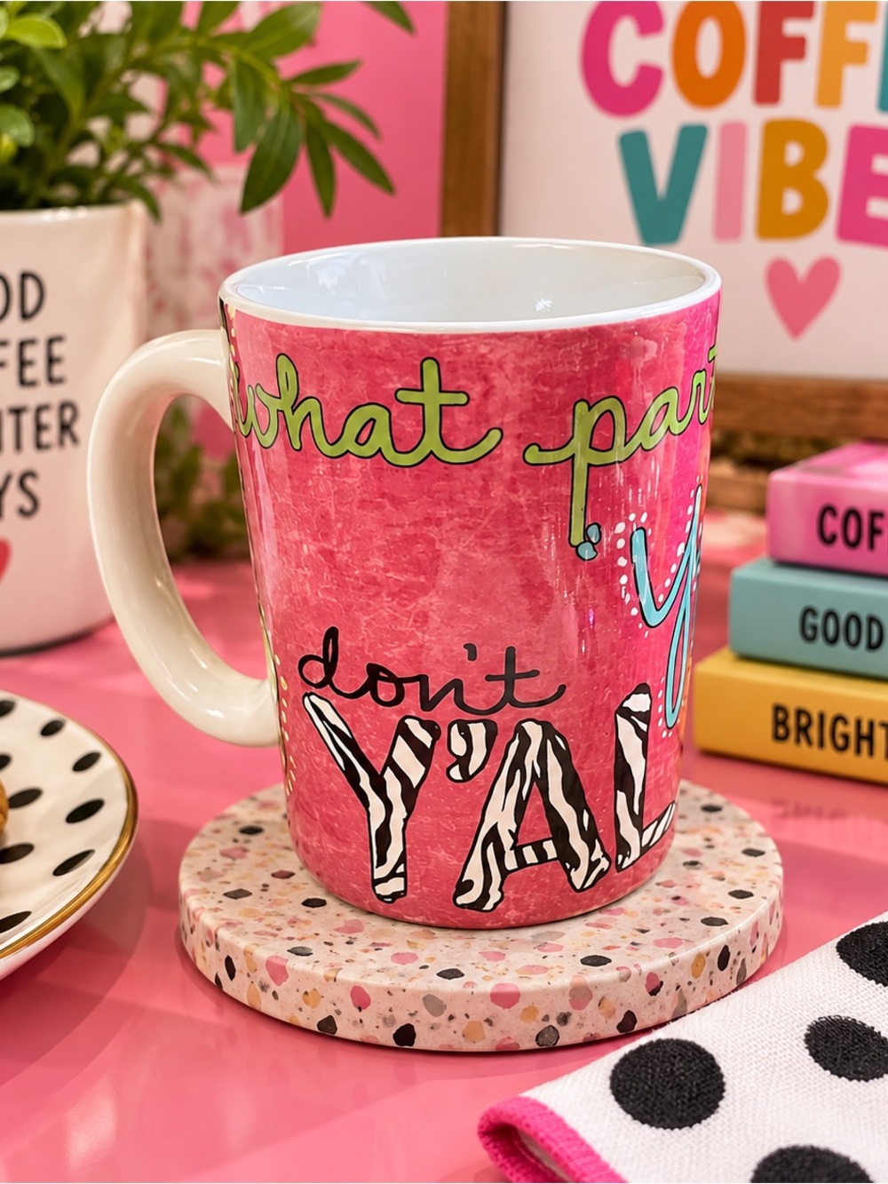 What Part of Y’all Don’t Y’all Understand Coffee Mug by Carson Hot Pink Zebra